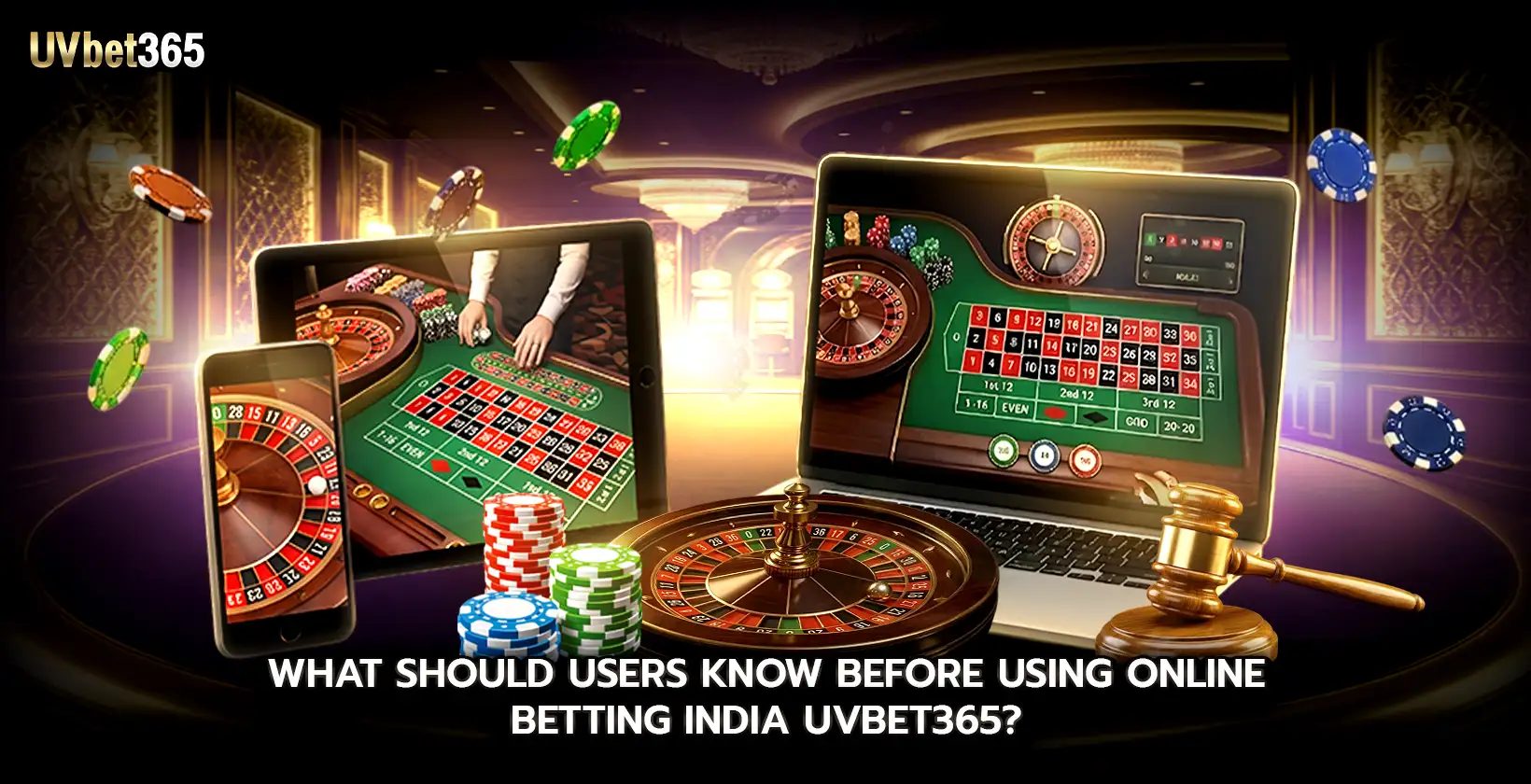 Users Know Before Using Online Betting India uvbet365